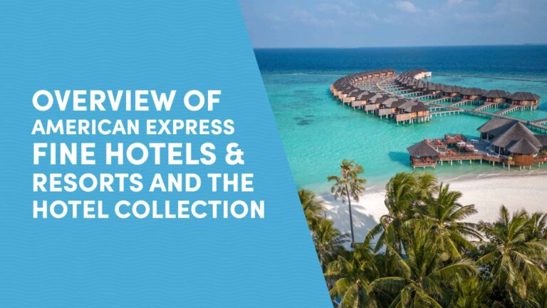 Maximize American Express Fine Hotels and Resorts Benefits – Your Ultimate Guide